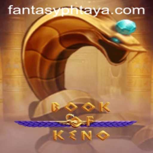 Exploring the Enchanting World of BookOfKeno: A Guide to FANTASYPH's Latest Game Sensation