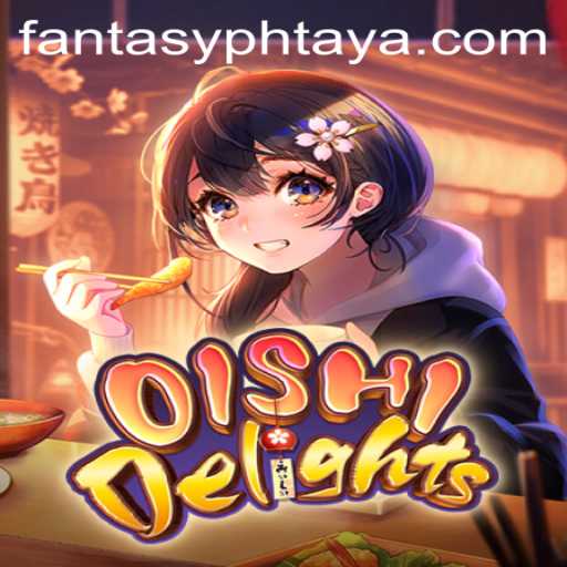 Explore the Enchanting World of OishiDelights with FANTASYPH