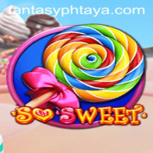 SoSweet: An Enchanting Journey into the World of FANTASYPH